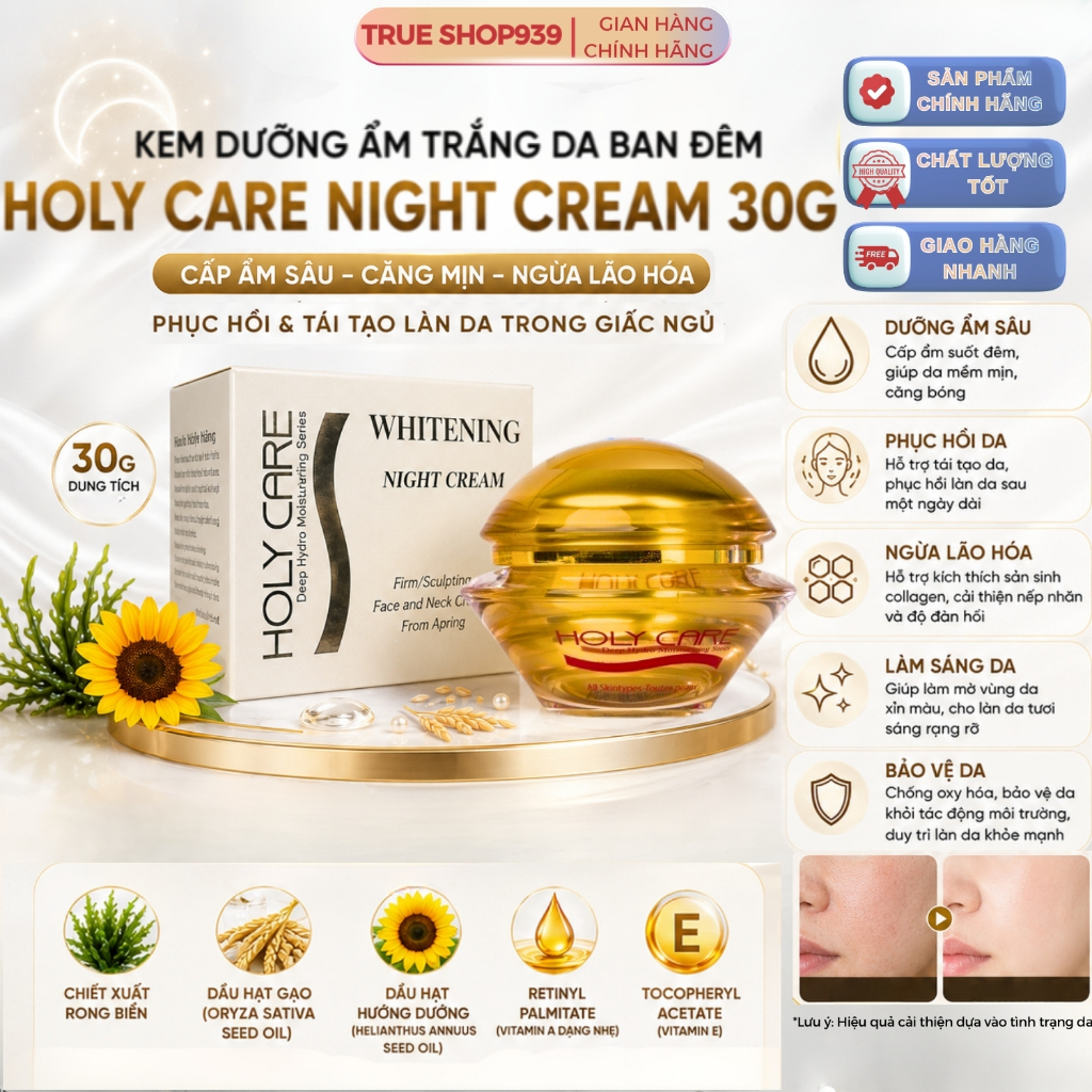 Kem Dưỡng Trắng Da Ban Đêm HOLY CARE WHITENING NIGHT CREAM Ngừa lão hóa, da mịn 30G