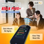 Máy Phiên Dịch Cầm Tay 2 Chiều  ATalk Plus+,Thông Dịch Tự Động 150 Ngôn Ngữ,Dịch Offline & Online — ảnh 5