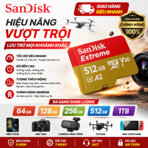 Thẻ Nhớ SanDisk Extreme SD Card 128GB/256GB/512GB/1TB High Speed for Camera, Phone & Drone