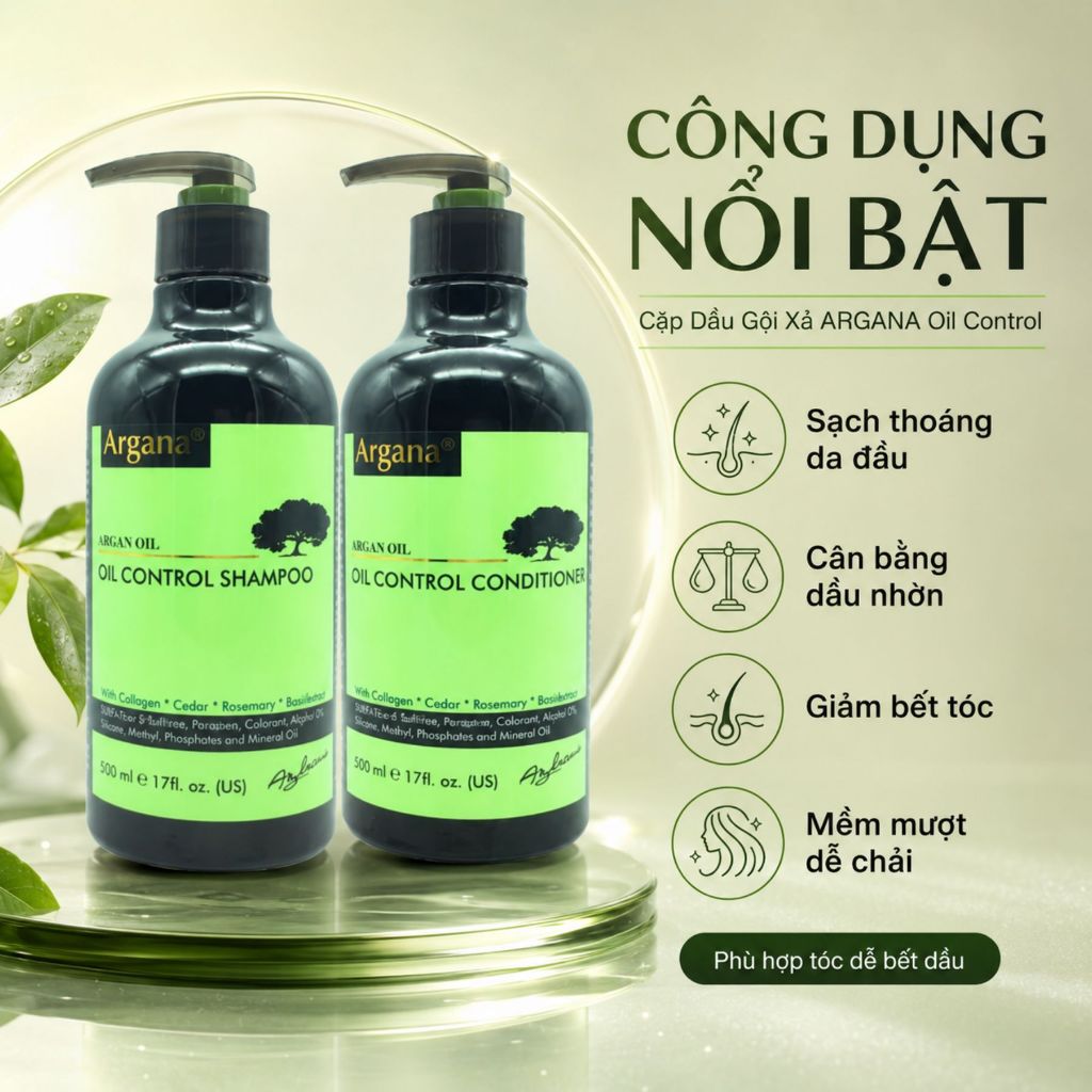 Cặp Dầu Gội Xả ARGANA Oil Control 500ml - 750ml | Sạch Thoáng Da Đầu, Cân Bằng Dầu & Tóc Mềm Mượt