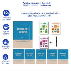 Combo 9 Vở Luyện Nét Chữ Hán Cơ Bản, Luyện Viết Từ Vựng Tiếng Trung HSK 1 2 3 (Kèm file nghe, video HD)