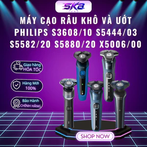 Máy cạo râu khô và ướt Philips S3608/10 S5444/03 S5582/20 S5880/20 X5006/00 - Bảo Hành 24 Tháng