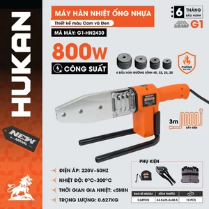 Máy hàn ống nhựa nhiệt HUKAN G1-HN2430, Công suất 900w, Nhiệt độ 0-300 độ C, Kèm 4 đầu hàn