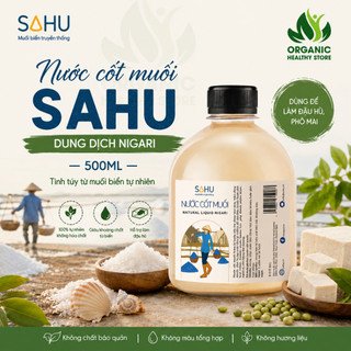 Nước cốt muối Sahu - dung dịch Nigari dùng làm đậu phụ, phô mai tươi 500ml
