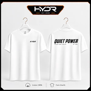 Áo thun HYDR Quiet Power cotton 100% form Overfit unisex Nam Nữ, in nổi Cao thành | HYDR - QP