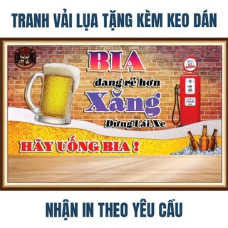 Tranh dán tường quán bia, quán nhậu, nhà hàng quán ăn; tranh 3D in trên chất liệu vải lụa (shop tặng kèm keo dán)