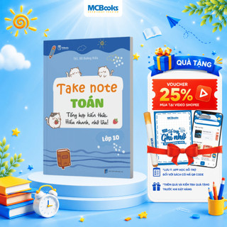 Sách - Take Note Toán lớp 10 – Hiểu nhanh, nhớ lâu, áp dụng tốt
