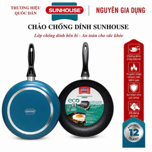 Chảo trơn chống dính Sunhouse Eco SVE18/SVE20 CHỐNG DÍNH