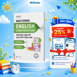 Sách - Mastering English Conversation – 180 Ngày Làm Chủ Giao Tiếp Tiếng Anh