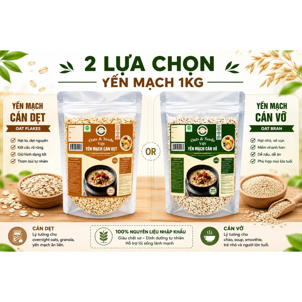 Yến Mạch 1kg Oats & Seeds Việt - Cán Dẹt/Cán Vỡ, Túi Zip 1kg, Ngũ Cốc Dinh Dưỡng