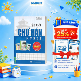 Sách - Tập Viết Chữ Hán Theo Giáo Trình Hán Ngữ Phiên Bản Mới