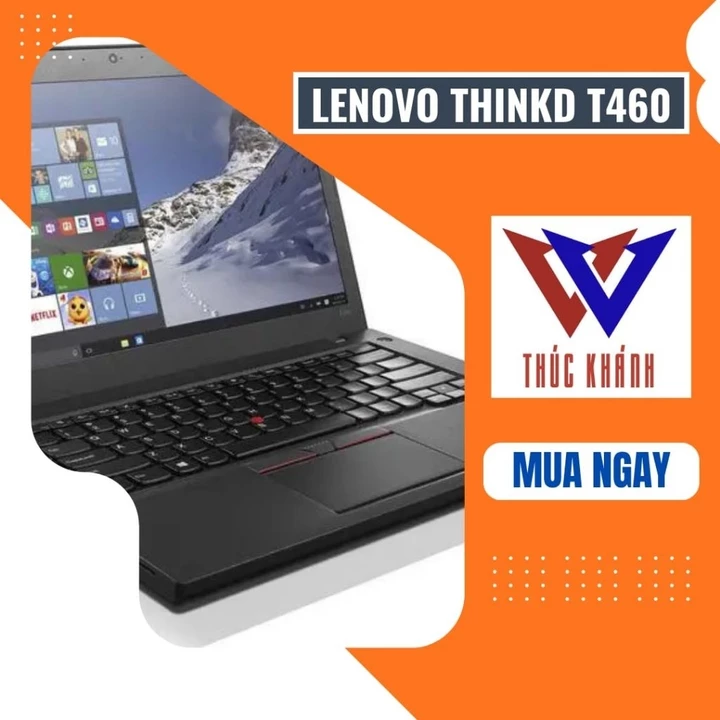 Lenovo ThinkPad T460 Core i5-6300U | Laptop doanh nhân bền bỉ | Hàng cũ bảo hành 6 tháng