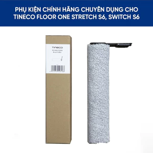 Con Lăn Lau Sàn Tineco S6, S7, S9 Series Chính Hãng - Cọ Lăn Máy Lau Nhà Thay Thế Cao Cấp