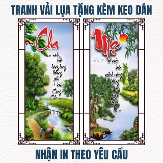 Tranh dán tường chữ thư pháp cha mẹ, tranh in trên chất liệu vải lụa (shop tặng kèm keo dán)