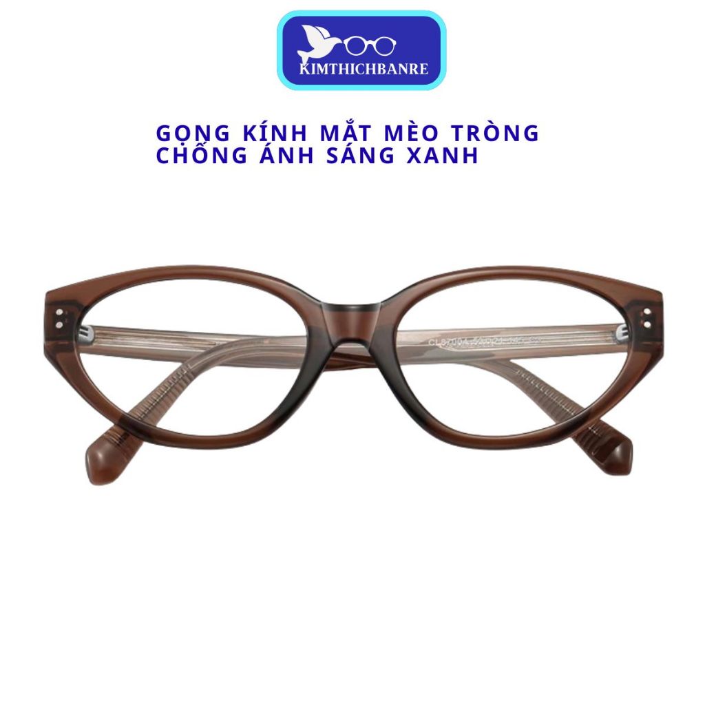 Kính mắt mèo phong cách Âu Mỹ chống ánh sáng xanh gọng cao cấp sành điệu