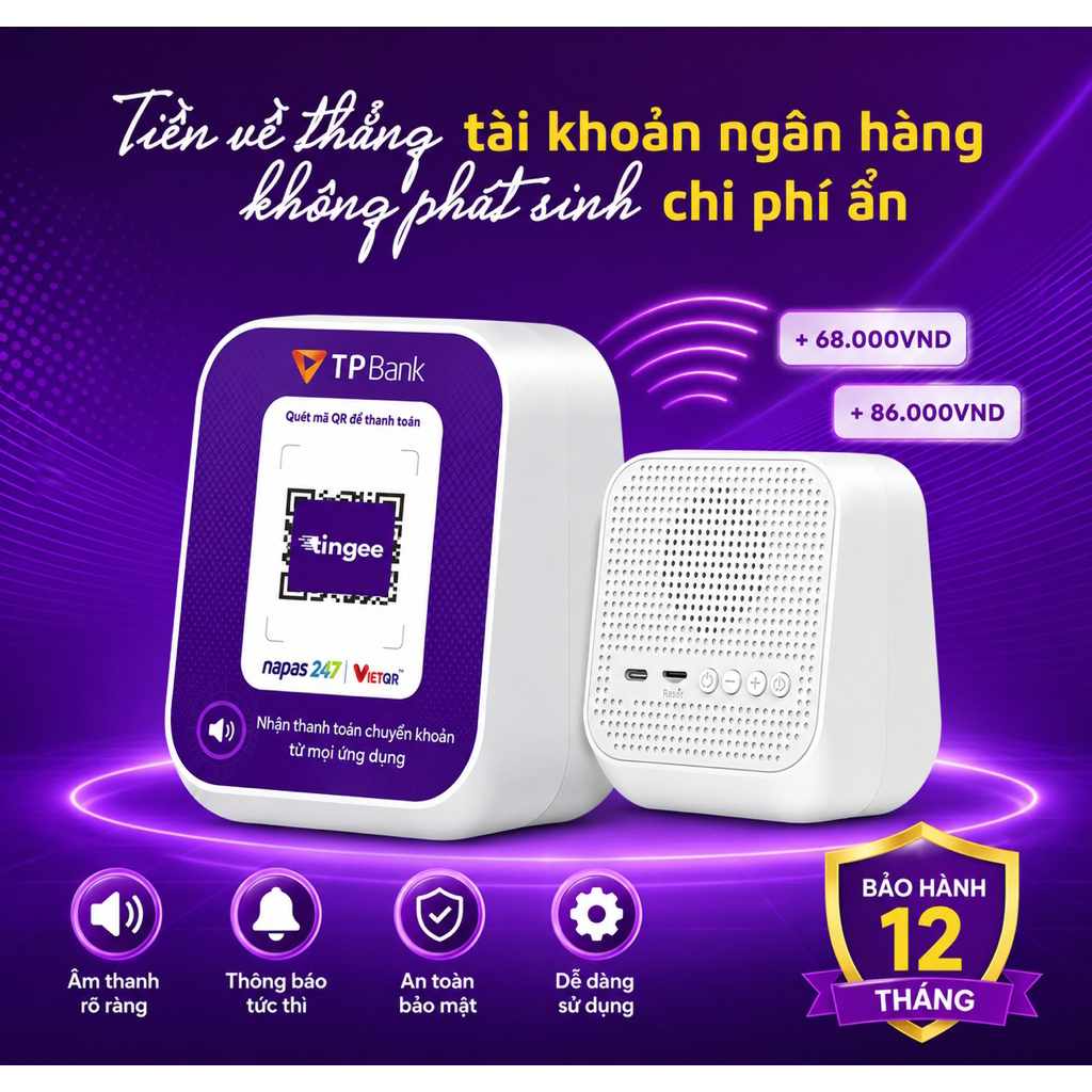 Loa TP Bank - Loa đọc thông báo chuyển khoản về thẳng trực tiếp không qua trung gian