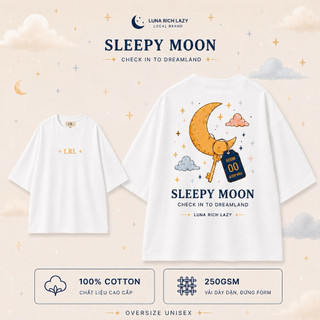 Áo Thun Oversize Nam Nữ Form Rộng Unisex Cotton 100% 250GSM Tay Lỡ Local Brand Luna Rich Lazy - Sleepy Moon