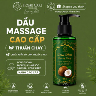 Dầu dừa Massage Cho Bé Thuần Chay Chiết Xuất Dừa Hãng Home Care, Massage Bé, Cho Mẹ Bầu, Sau Sinh