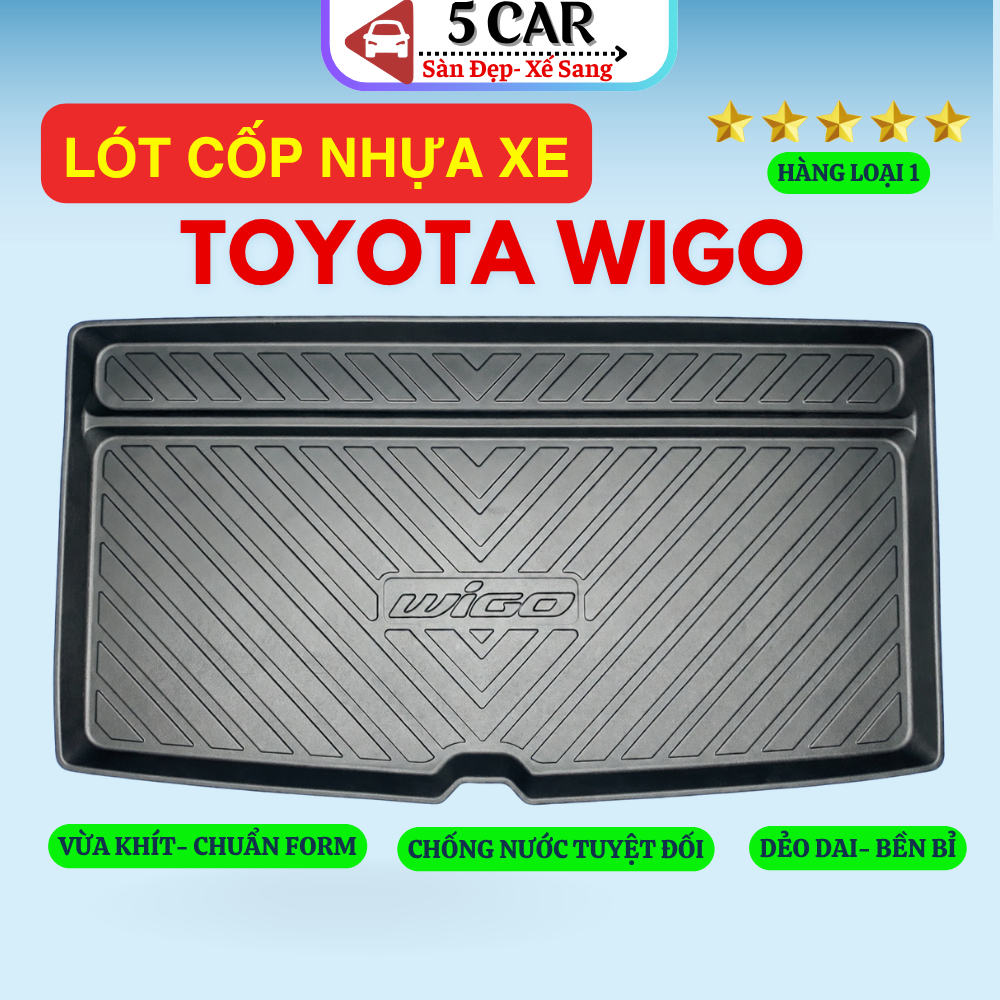 LÓT CỐP xe TOYOTA WIGO 2018 - NAY nhựa dẻo siêu đẹp, siêu bền, chống thấm nước, không mùi, vừa khít
