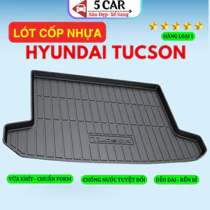 LÓT CỐP xe Hyundai Tucson 2016 - Nay, nhựa dẻo siêu đẹp, siêu bền, chống thấm nước, không mùi, vừa khít xe