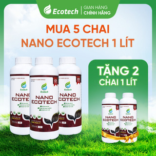 [Mua 5 Tặng 2] Phân Bón NPK NANO ECOTECH Chai 1 Lít - Kích Rễ Mạnh, Bung Đọt Nhanh, Xanh Cây Dày Lá