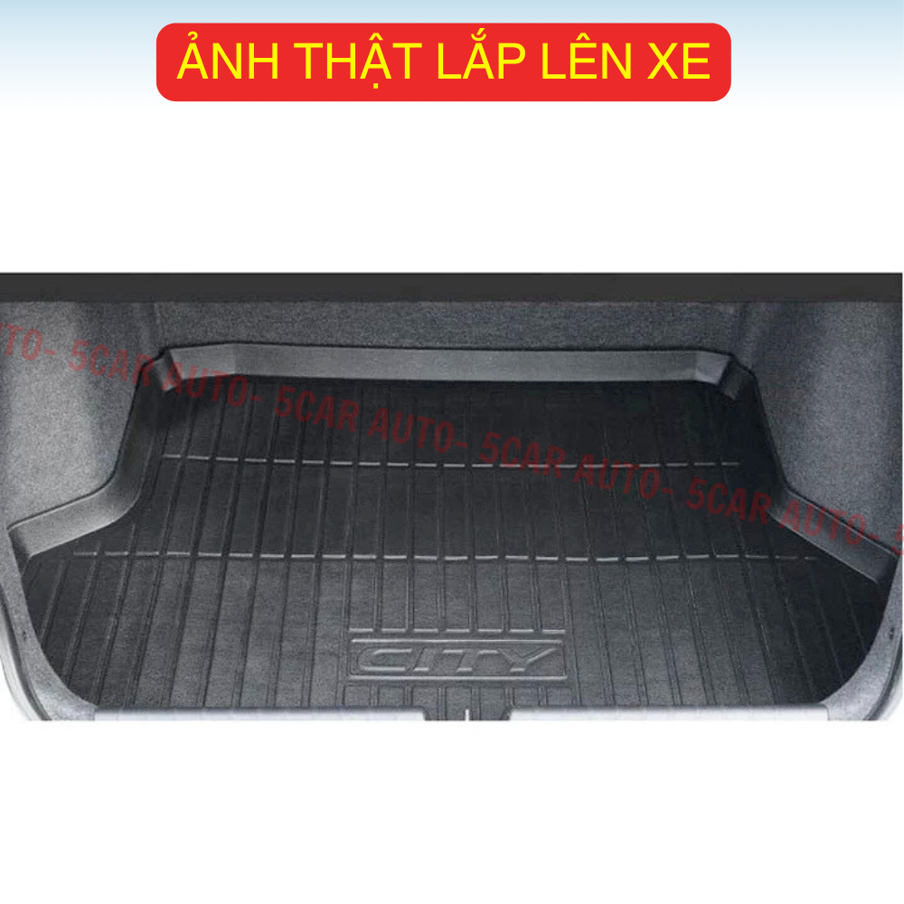 LÓT CỐP xe Honda City 2015 - Nay, nhựa dẻo siêu đẹp, siêu bền, chống thấm nước, không mùi, vừa khít xe