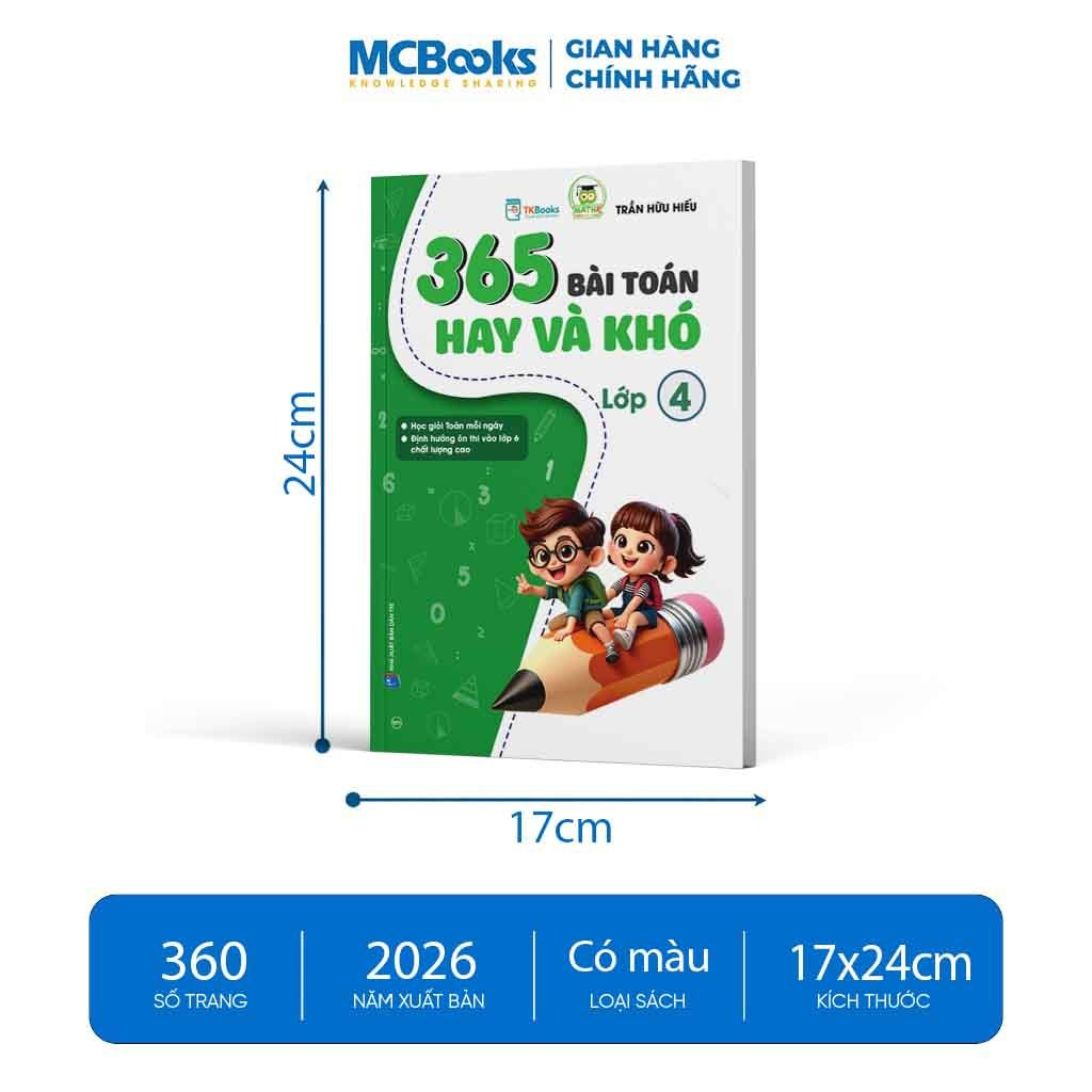 Sách - 365 Bài Toán Hay Và Khó Lớp 4 - Thầy Trần Hữu Hiếu - MCBooks