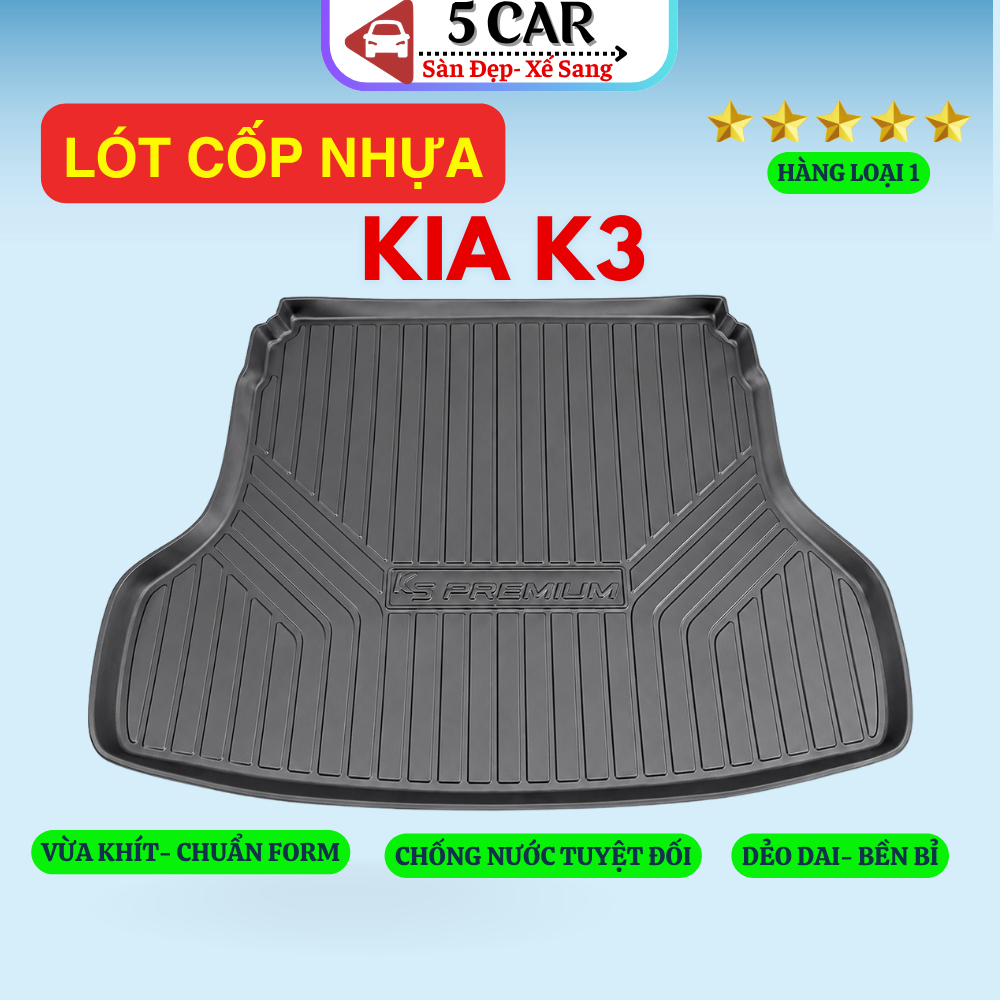 LÓT CỐP xe Kia K3 2021 - Nay, nhựa dẻo siêu đẹp, siêu bền, chống thấm nước, không mùi, vừa khít xe