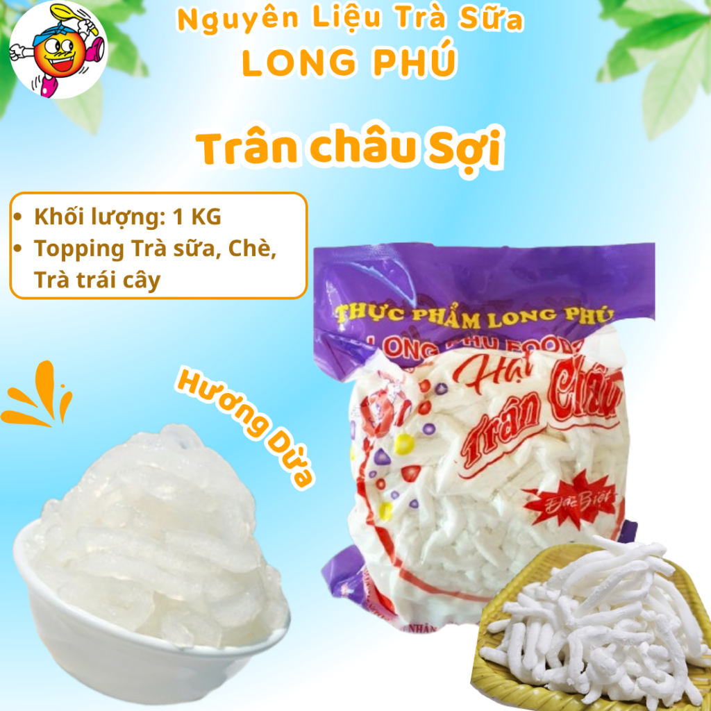 Trân Châu Sợi Dừa Long Phú Gói 1KG - Topping Chè Bánh Lọt, Trà Sữa, Trà Trái Cây