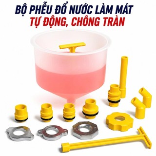 Bộ phễu đổ nước làm mát ô tô 15 chi tiết CHỐNG TRÀN