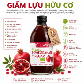 Giấm Lựu Hữu Cơ C’LaVie 500ml – Tinh Túy Lên Men Tự Nhiên Từ Ý