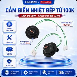 Cảm biến nhiệt bếp từ 100K màu xanh chính hãng Ilinhkien