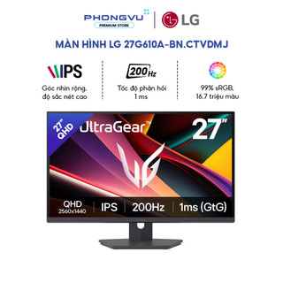 Màn Hình LG 27G610A-B.ATVQ 27'' QHD IPS - 200Hz - 1ms - FreeSync Premium - HDR400 - Bảo Hành 24 Tháng