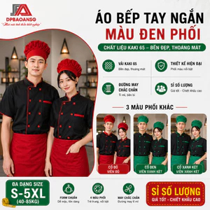 Áo Đầu Bếp Trưởng Nam Nữ Màu Đen,Trắng, Đỏ Tay Ngắn