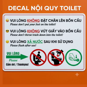 Decal Nội Quy Toilet, Decal Nhắc Nhở Nhà Vệ Sinh, Không Bỏ Giấy Vào Bồn Cầu, Không Đặt Chân Lên Bồn Cầu khổ a4,a3