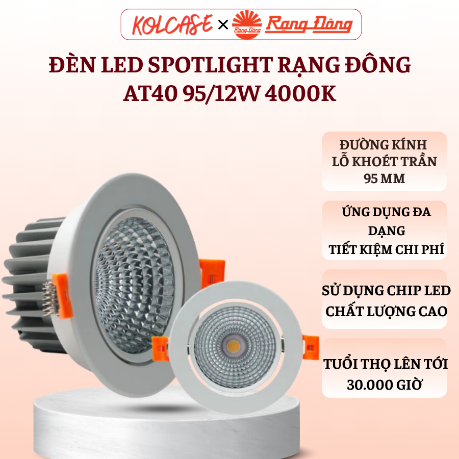 Đèn LED Spotlight Rạng Đông AT40 95/12W 4000K –Ánh Sáng Trung Tính, Tuổi Thọ 30.000 Giờ, Thẩm MĨ Cao