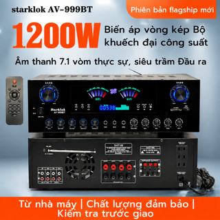 Starklok AV-999BT amply bluetooth karaoke 1200W biến áp vòng kép âm thanh 7.1 gia đình