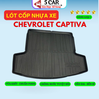 LÓT CỐP xe Chevrolet Captiva 2007 - NAY Nhựa dẻo siêu đẹp, siêu bền, chống thấm nước, không mùi, vừa khít xe