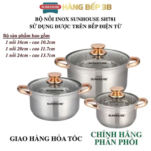 Bộ nồi inox 5 đáy Sunhouse SH781 (16cm/20cm/24cm) sử dụng được trên mọi loại bếp