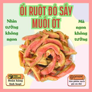 Ổi Hồng Sấy Muối Ớt Ăn Vặt Uống Trà
