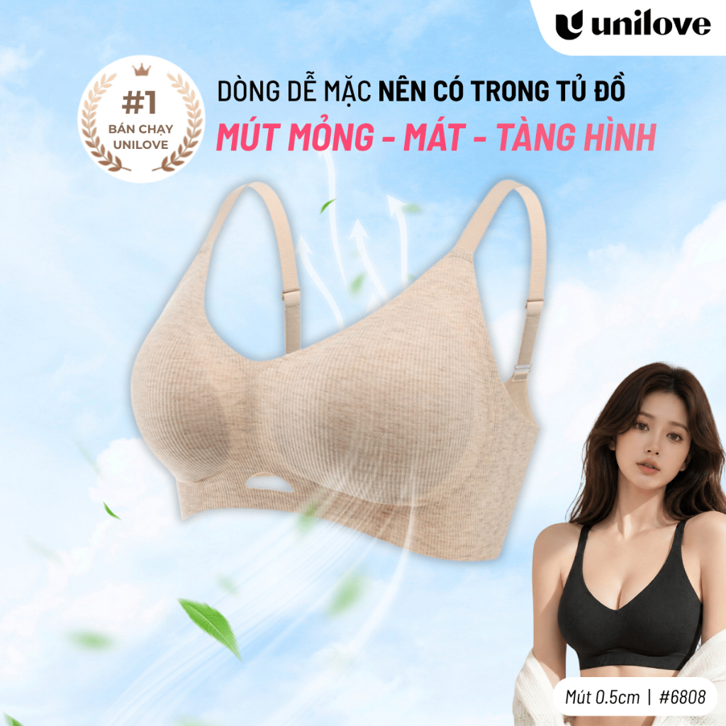 Bra Áo Lót Su Mút Mỏng Không Gọng Unilove Tàng Hình Không Lộ Viền Áo Ngực Áo Dài Nâng Tự Nhiên 6808