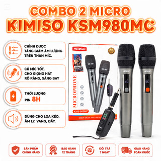 NEW 2026 | COMBO 2 MICRO KIMISO KSM980MC Pin Sạc Âm Thanh Chắc, Vang ,Sáng, Bắt Sóng Xa Sử Dụng Cho Loa Kéo, Vang, Amply