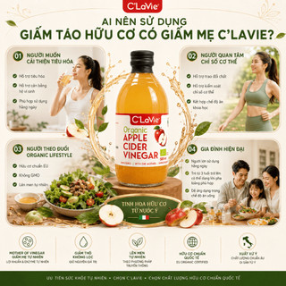 Giấm Táo Organic C’LaVie 500ml/1000ml Có Giấm Mẹ Nhập Khẩu Ý Hỗ Trợ Pha Uống, Trộn Salad