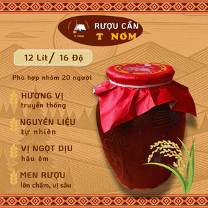R ượu Cần T Nơm Ủ Thủ Công Truyền Thống 12 Lít ( nhóm 20 người), 15 Lít (nhóm trên 20 người)+ 1 cặp ống hút