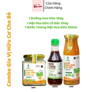 Gia Vị Hữu Cơ Cho Bé 1 Mật Hoa Dừa Cô Đặc 250g 1 Đường Hoa Dừa 160g 1 Nước Tương Mật Hoa Dừa 200ML
