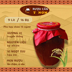 R ượu Cần T Nơm Ủ Thủ Công Truyền Thống 9 Lít ( nhóm từ 15 người) + 1 cặp ống hút