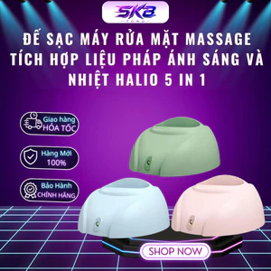 Đế sạc máy rửa mặt massage tích hợp liệu pháp ánh sáng và nhiệt Halio 5 in 1