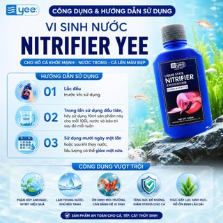Dung Dịch Vi Sinh Dạng Nước Nitrifier (Yee) Chai 300ml - Xử Lý Và Giúp Nước Trong