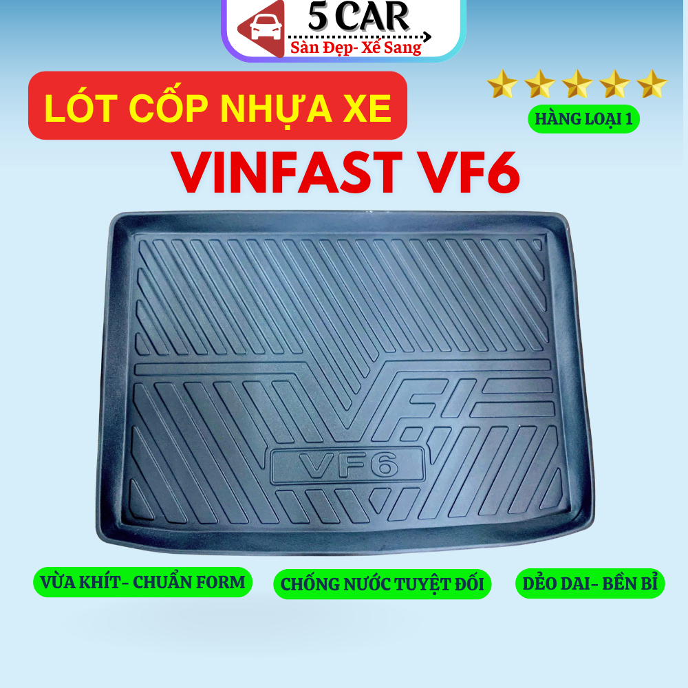 LÓT CỐP xe VINFAST VF6 2022 - NAY nhựa dẻo siêu đẹp, siêu bền, chống thấm nước, không mùi, vừa khít