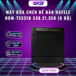 Máy rửa chén để bàn Hafele HDW-T5531B 538.21.350 (8 bộ) - Bảo Hành 36 Tháng
